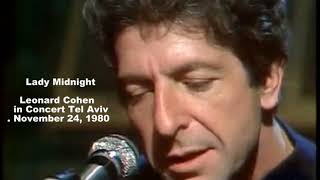 Lady Midnight - Leonard Cohen in Concert Tel Aviv   November 24 1980
