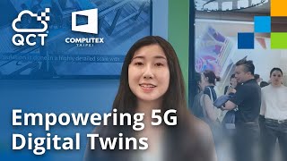 Empowering 5G Digital Twins @ COMPUTEX 2025