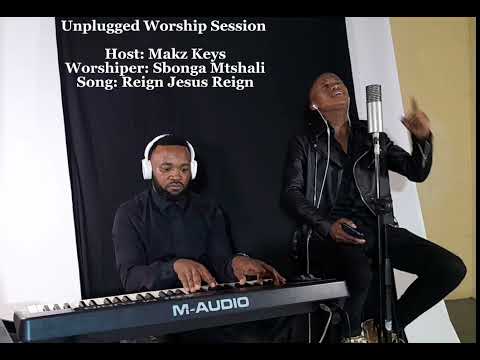 Sbonga Mtshali- Reign Jesus Reign (Cover)