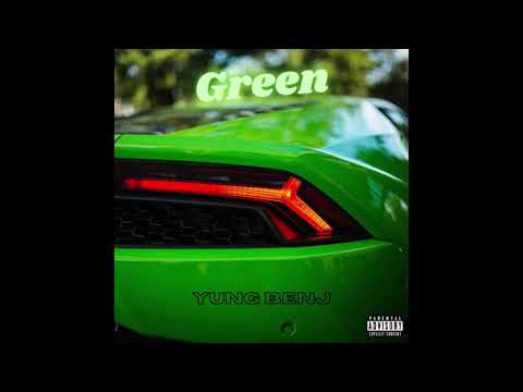 Yung Benj - Green (Official audio)