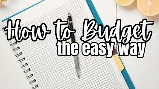 The only How to Budget video you'll ever need | Creating a monthly bud