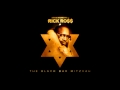 Rick Ross - Burn Feat. Lil Wayne (The Black Bar ...