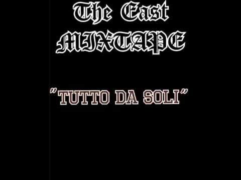 The East ft Arsenico - Messi Male (TuttoDaSoli-Mixtape)
