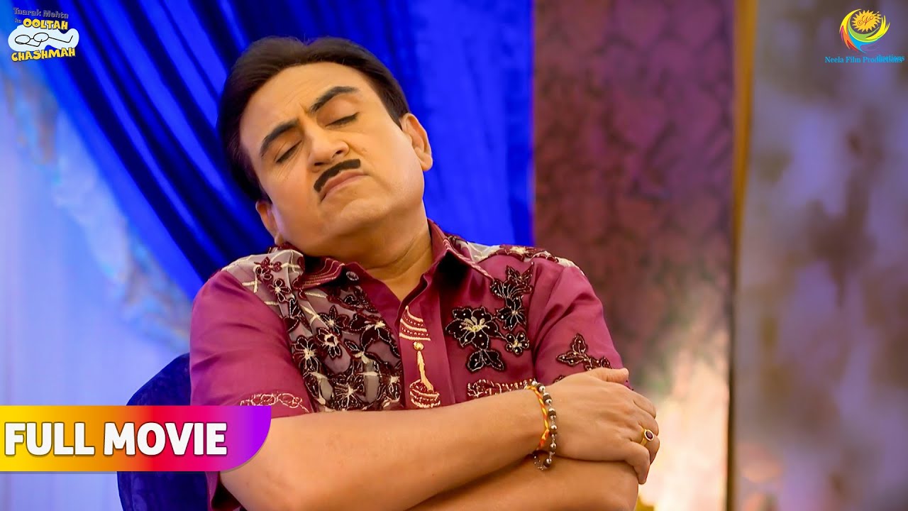 Popatlal ke event mai sogaya jethiya!| FULL MOVIE | Taarak Mehta Ka Ooltah Chashmah