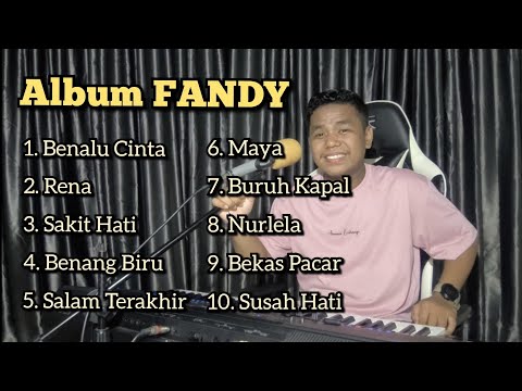 FANDY_Benalu Cinta " Rena " Sakit Hati " full Album Cover Dangdut