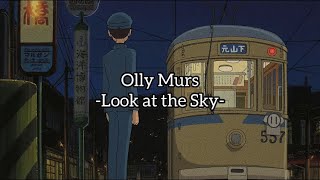 Olly Murs - Look at the Sky「和訳」