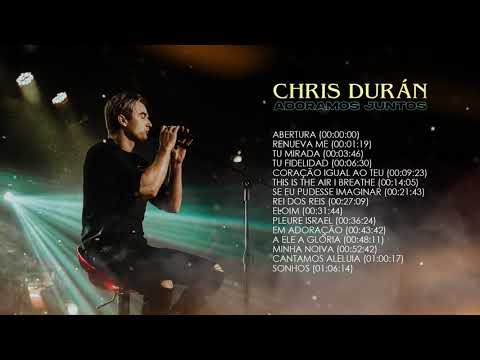 Chris Durán - ADORAMOS JUNTOS (Live)