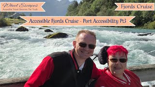 Fjord Cruise Port Accessibility Pt 3