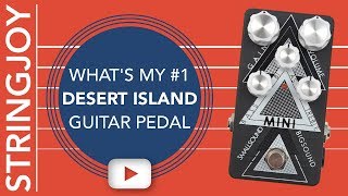 Video thumbnail for My Desert Island Guitar Pedal? The smallsound/bigsound Mini Overdrive. by Stringjoy