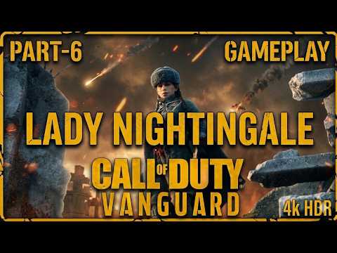 CALL OF DUTY VANGUARD Gameplay Walkthrough Part 6 – LADY NIGHTINGALE (Full Mission)