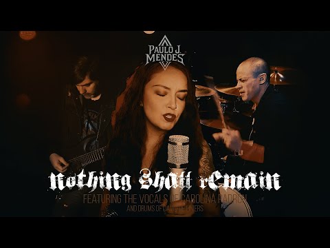 Paulo J. Mendes - Nothing Shall Remain (Feat. Carolina Padrón and David De Liniers)