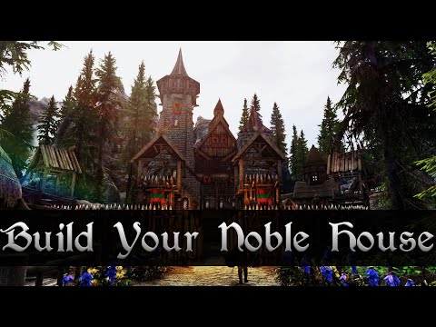 Skyrim SE MOD - Build Your Noble House
