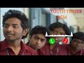 Youth Teaser BGM Ringtone Ken Karunass Suraj Venjaramoodu Devadarsini GV Prakash Music ️ ️ ️