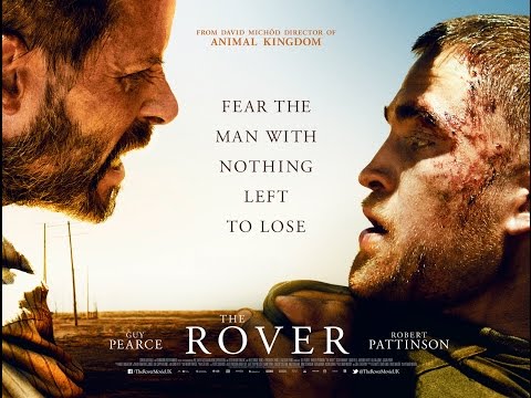 THE ROVER UK OFFICIAL TRAILER [HD] DAVID MICHOD
