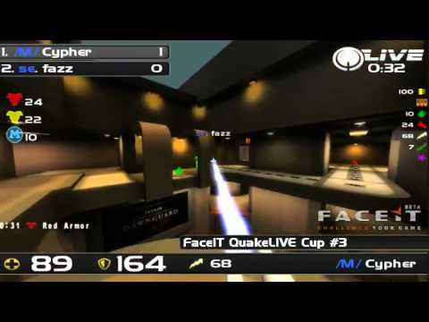 FaceIT QuakeLIVE Cup #3: 1/2 fazz vs Cypher