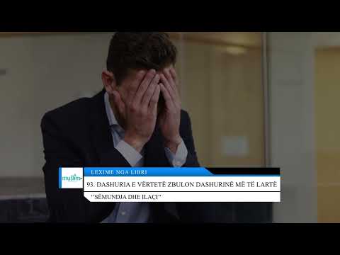 93. Dashuria e vërtetë zbulon dashurinë më të lartë - Lexime nga libri: ''Sëmundja dhe ilaçi''