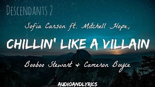 Descendants 2 - Chillin&#39; Like a Villain (Lyrics)