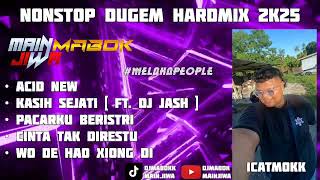 Download lagu ACID NEW X KASIH SEJATI NONSTOP DUGEM HARDMIX 2K25 [ ‎@djmabok  & 𝘿𝙅 𝙈𝘼𝙄𝙉𝙅𝙄𝙒𝘼 ] mp3