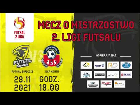 Mecz o mistrzostwo II Ligi Futsalu, Futsal Świecie vs KKF Konin, 28-11-2021 godz. 18:00 .