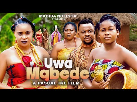 UWA MGBEDE FULL EP-  KENECHUKWU EZE,DARLINGTON CHIBUIKE,UGEZU.J.UGEZU THINK FULL 2024 nigerian movie