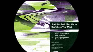 Andy Vaz feat. Niko Marks Don't Lose Your Mind (Soul Vocal Mix)