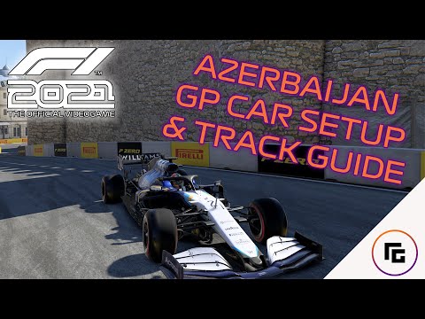 F1 2021 Azerbaijan GP Car Setup and Track Guide