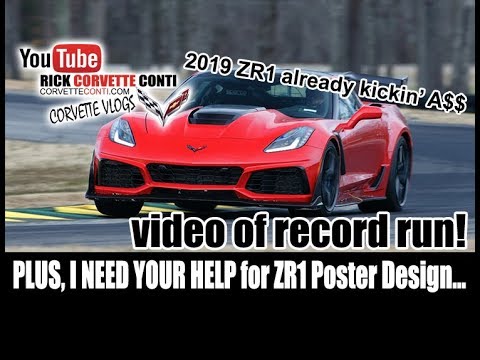 2019 ZR1 RECORD RUN AT VIR & NEED YOUR IDEAS FOR NEW POSTER Video