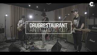 Drug Restaurant(드럭레스토랑) - Ain't I good to you? (Band ver.)