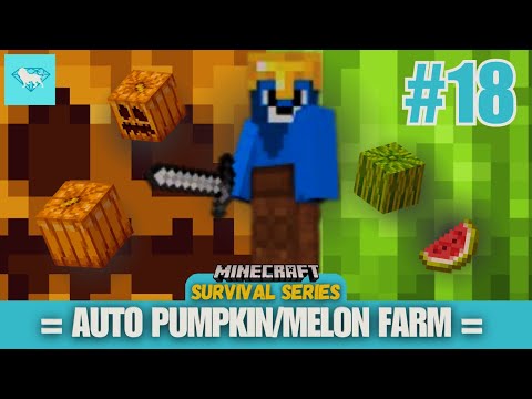 The Diamond Lion - Minecraft Survival Guide Series #18  Building An Automatic Pumpkin /Melon Farm