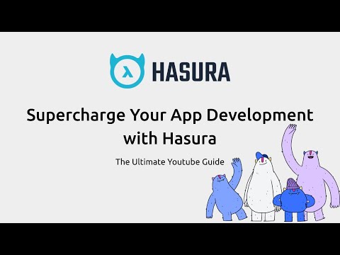 Intro: Supercharge Your App Development with Hasura: The Ultimate YouTube Guide!