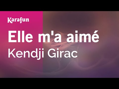 Elle m'a aimé - Kendji Girac | Karaoke Version | KaraFun