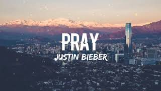 Justin Bieber - Pray (Lyrics)