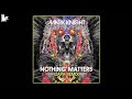 Mark Knight feat Skin 'Nothing Matters' (Capa ...