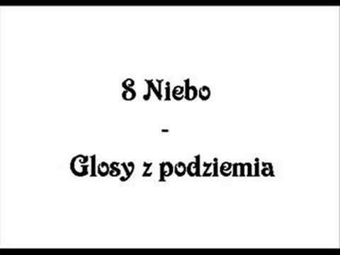 8 Niebo - Głosy Z Podziemia