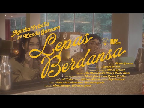 Agatha Pricilla dan Mondo Gascaro - Lepas Berdansa (Official Lyric Video)