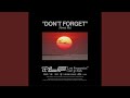 Don't Forget (About Me)
