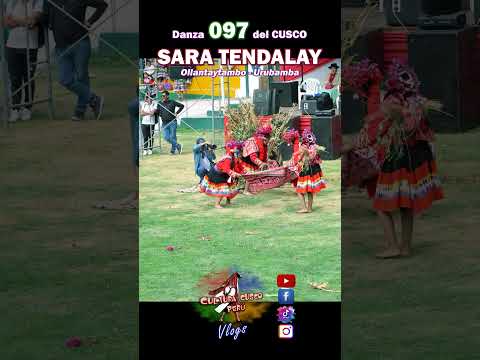 Danz 97 SARA TENDALAY Ollantaytambo Urubamba Cusco #danzasperuanas