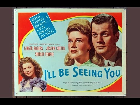 CLASSIC MOVIE NIGHT - I'll Be Seeing You