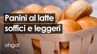 Panini al latte soffici, morbidissimi e facili da preparare