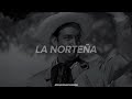 Jorge Negrete La Norteña Letra