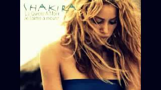 Shakira - je l&#39;aime à mourir - La Quiero a morir