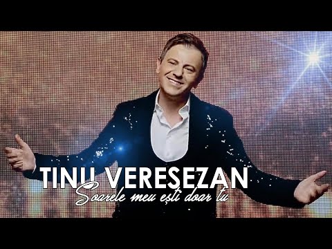 Tinu Veresezan - Soarele meu ești doar tu (Video Oficial)