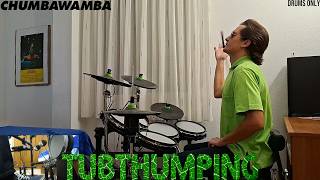 Chumbawamba - Tubthumping - Drums Only