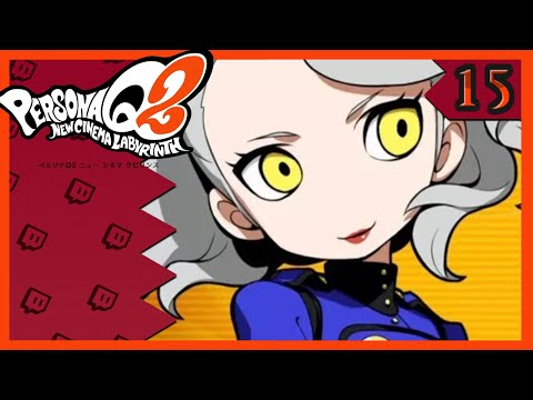 Vs. Margaret - Blind Run Part 15 | Persona Q2: New Cinema Labyrinth [Stream 284]