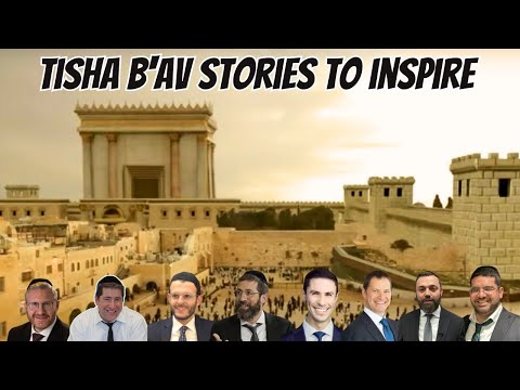 From Tears to Triumph: 12 Inspiring Tisha B'Av Stories | Stories to Inspire Event (12 Speakers)