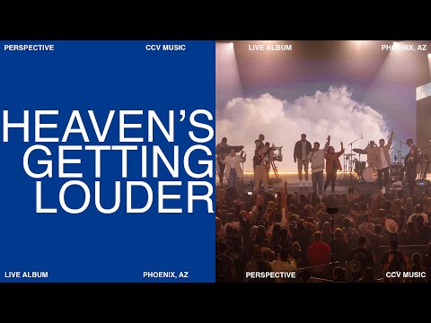 Heavens Getting Louder - CCV Music