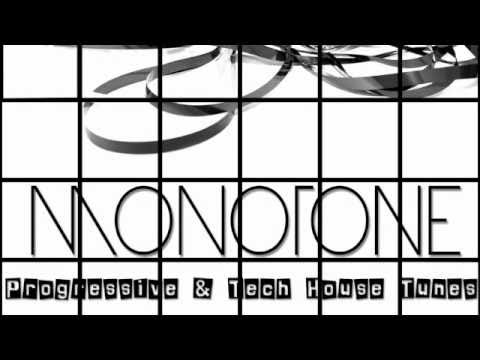 MONOTONE - Progressive & Tech House Tunes Trailer