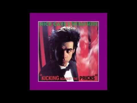Nick Cave & The Bad Seeds - Hey Joe (Kicking Against The Pricks, 1986년)