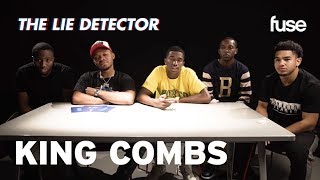 King Combs Takes A Lie Detector Test From The CYN Mob | Fuse