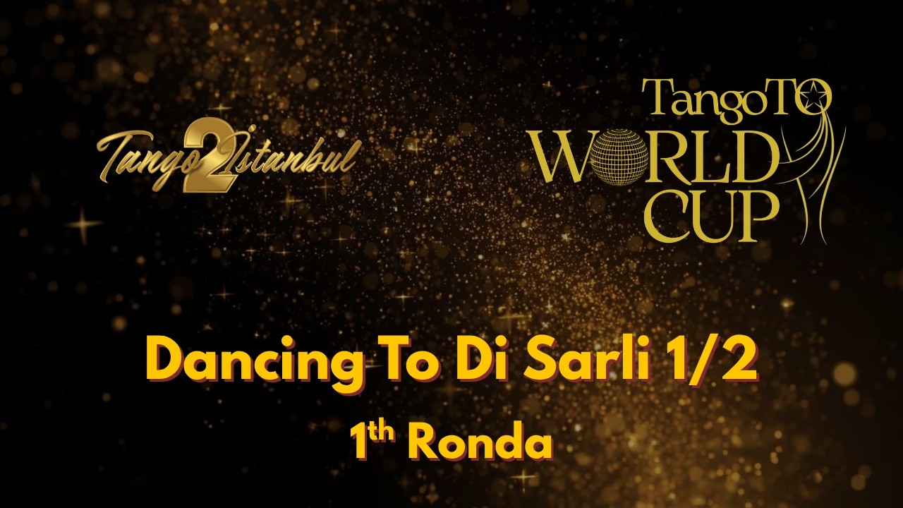 2nd TangoToWorld CUP | Dancing To Di Sarli 1/2 1st Ronda | 16 March 2026